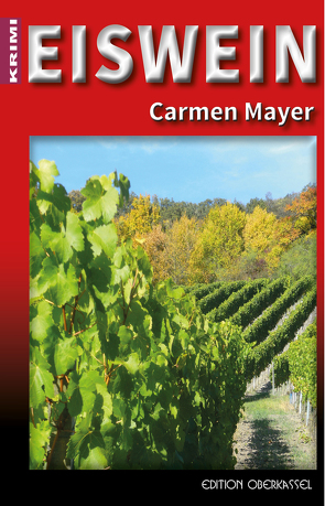 Eiswein von Mayer,  Carmen