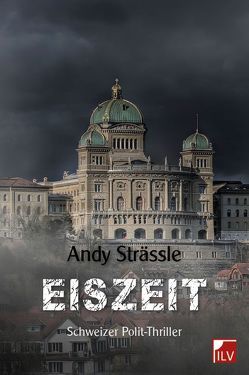 Eiszeit von Strässle,  Andy