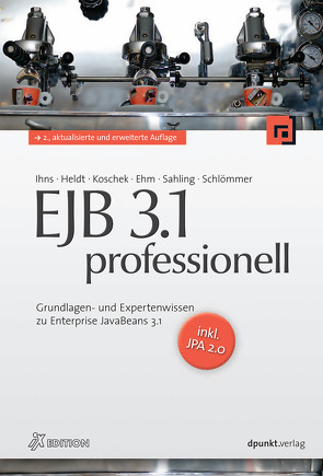 EJB 3.1 professionell (iX Edition) von Ehm,  Joachim, Heldt,  Stefan M., Ihns,  Oliver, Koschek,  Holger