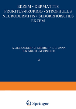 Ekƶem · Dermatitis Pruritus · Prurigo · Strophulus Neurodermitis·Seborrhoisches Ekƶem von Alexander,  A., Kreibich,  C., Unna,  P. G., Winkler,  F., Winkler,  M