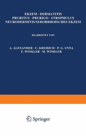 Ekƶem · Dermatitis Pruritus · Prurigo · Strophulus Neurodermitis · Seborrhoisches Ekƶem von Alexander,  NA, Kreibich,  NA, Unna,  NA, Winkler,  NA