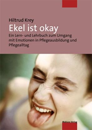 Ekel ist okay von Krey,  Hiltrud