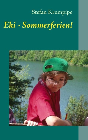 Eki – Sommerferien! von Krumpipe,  Stefan