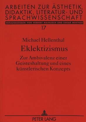 Eklektizismus von Hellenthal,  Michael