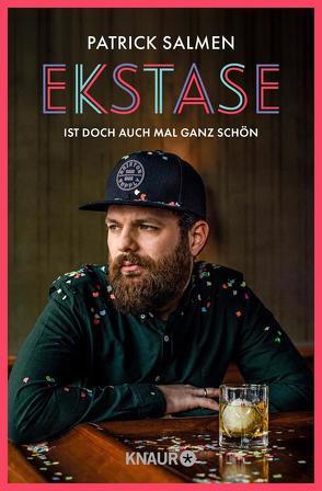 Ekstase – ist doch auch mal ganz schön von Salmen,  Patrick