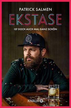 Ekstase – ist doch auch mal ganz schön von Salmen,  Patrick