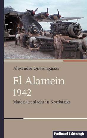 El Alamein 1942 von Querengässer,  Alexander