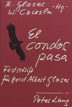 El cóndor pasa von Cziesla,  Wolfgang, Glaser,  Rita