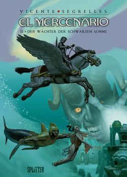 El Mercenario von Segrelles,  Vicente