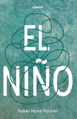 El Niño von Mona Hültner,  Tomás