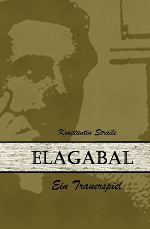 Elagabal von Straile,  Konstantin