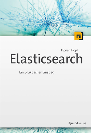 Elasticsearch von Hopf,  Florian