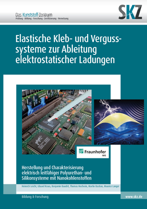 Elastische Kleb- und Vergusssysteme zur Ableitung elektrostatischer Ladungen