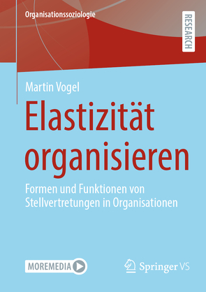 Elastizität organisieren von Vogel,  Martin