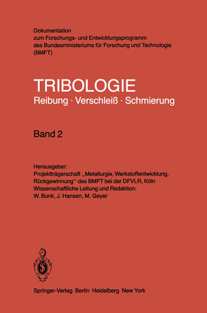 Elastohydrodynamik · Meß- und Prüfverfahren Eigenschaften von Motorenölen von Bunk,  W., Geyer,  M., Hansen,  J.