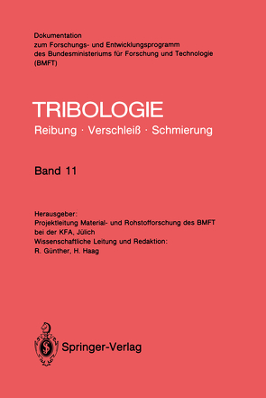 Elastohydrodynamik, Meß- und Prüfverfahren, Bearbeitungsverfahren, Konstruktive Gestaltung von Günther,  Reinhard, Haag,  Hermann