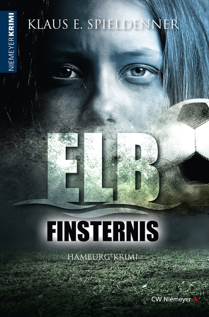 Elbfinsternis von Spieldenner,  Klaus E.