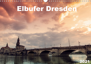 Elbufer Dresden 2021 (Wandkalender 2021 DIN A3 quer) von May,  Stephan