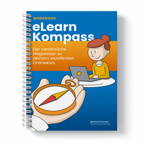 eLearn-Kompass (Workbook) von Smetana,  Michael