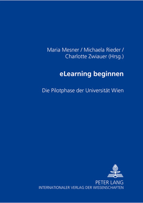 eLearning beginnen von Mesner,  Maria, Rieder,  Michaela, Zwiauer,  Charlotte