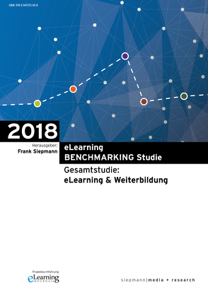 eLearning BENCHMARKING Studie 2018 von Fleig,  Mathias, Siepmann,  Frank