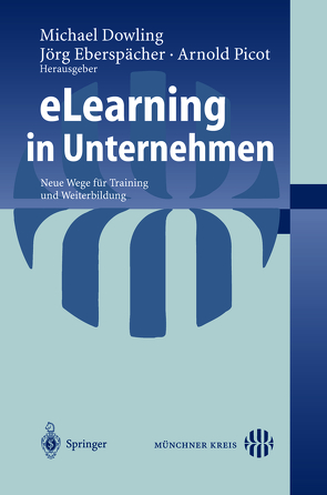 eLearning in Unternehmen von Dowling,  Michael, Eberspächer,  Jörg