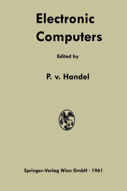 Electronic Computers von von Handel,  Paul Frhr