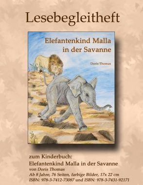 Elefantenkind Malla in der Savanne – Lesebegleitheft von Thomas,  Doris