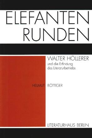 Elefantenrunden von Böttiger,  Helmut, Dittrich,  Lutz