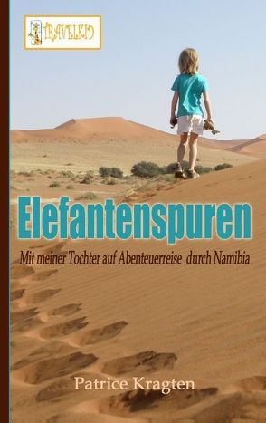 Elefantenspuren von Kragten,  Patrice