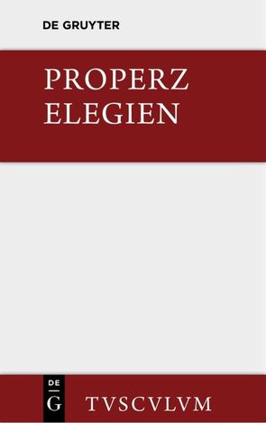 Elegien von Properz, Willige,  Wilhelm