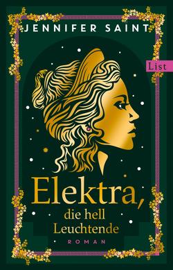 Elektra, die hell Leuchtende von Jakob,  Simone, Saint,  Jennifer