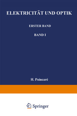 Elektricität und Optik von Gumlich,  E., Jaeger,  W., Poincaré,  Poincaré