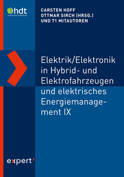 Elektrik/Elektronik in Hybrid- und Elektrofahrzeugen und elektrisches Energiemanagement IX von Hoff,  Carsten, Sirch,  Ottmar