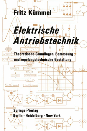 Elektrische Antriebstechnik von Kümmel,  Fritz