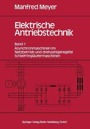 Elektrische Antriebstechnik von Meyer,  M.