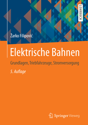 Elektrische Bahnen von Filipovic,  Zarko