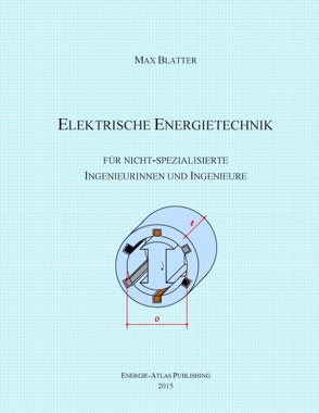 Elektrische Energietechnik von Blatter,  Max