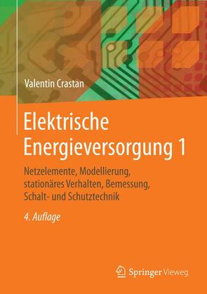 Elektrische Energieversorgung 1 von Crastan,  Valentin