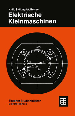 Elektrische Kleinmaschinen von Beisse,  Achim, Stölting,  Hans-Dieter