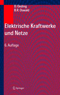 Elektrische Kraftwerke und Netze von Oeding,  Dietrich, Oswald,  Bernd Rüdiger