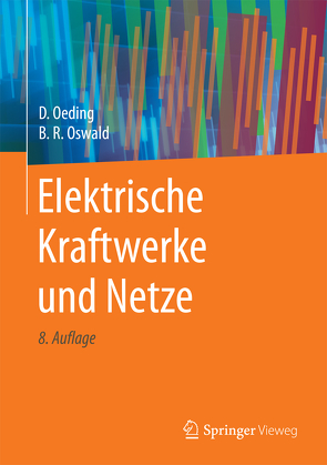 Elektrische Kraftwerke und Netze von Oeding,  Dietrich, Oswald,  Bernd Rüdiger