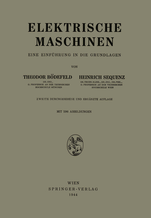 Elektrische Maschinen von Bödefeld,  Theodor, Sequenz,  Heinrich