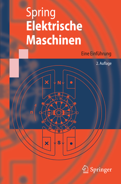 Elektrische Maschinen von Spring,  Eckhard