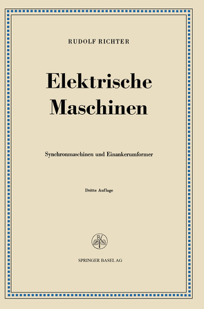 Elektrische Maschinen von Richter,  Rudolf