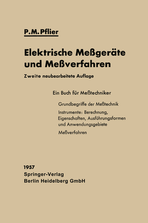 Elektrische Meßgeräte und Meßverfahren von Pflier,  Paul Martin