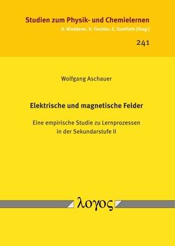 Elektrische und magnetische Felder von Aschauer,  Wolfgang