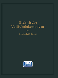 Elektrische Vollbahnlokomotiven von Sachs,  Karl