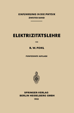 Elektrizitätslehre von Pohl,  Robert Wichard