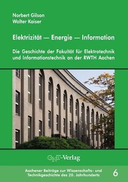 Elektrizität — Energie — Information von Gilson,  Norbert, Kaiser,  Walter